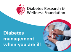 DRWF Diabetes Management When You Are Ill 1
